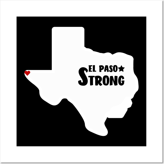 El Paso Strong Wall Art by rjstyle7